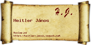 Heitler János névjegykártya